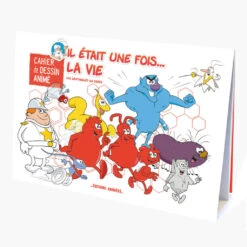 ÉDITIONS ANIMÉES CAHIER DE DESSIN ANIMÉ "IL ÉTAIT UNE FOIS LA VIE" 32 PAGES