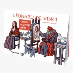ÉDITIONS ANIMÉES CAHIER DE DESSIN ANIMÉ "LÉONARD DE VINCI" 16 PAGES