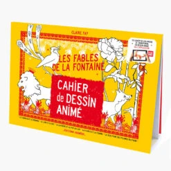 ÉDITIONS ANIMÉES CAHIER DE DESSIN ANIMÉ "LES FABLES DE LA FONTAINE - VOLUME 1" 32 PAGES
