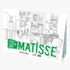 ÉDITIONS ANIMÉES CAHIER DE DESSIN ANIMÉ "MATISSE" 16 PAGES